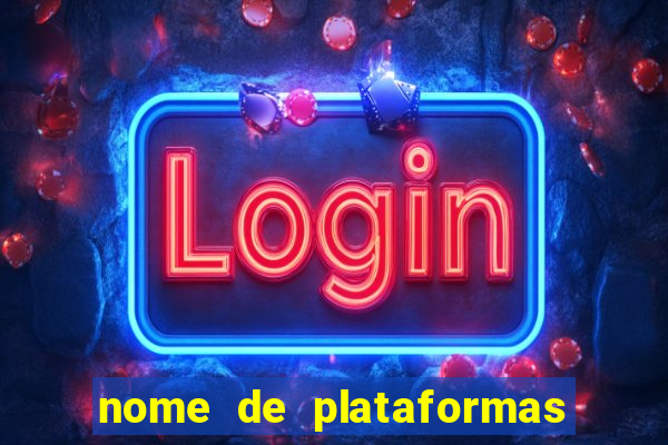 nome de plataformas de jogos